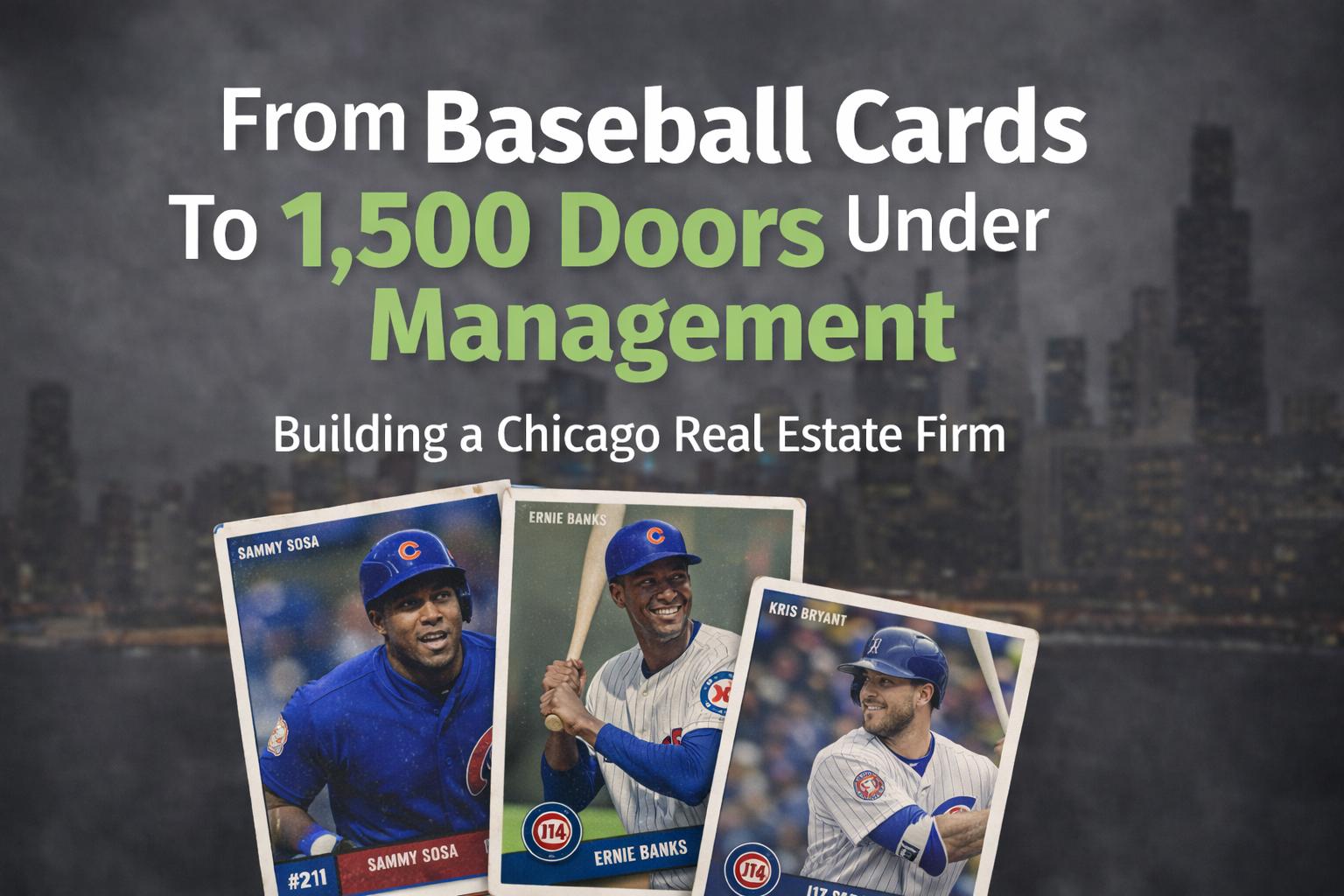How GC Realty's Mark Ainley Went from Baseball Cards to 1,500 Tenants Across Chicago